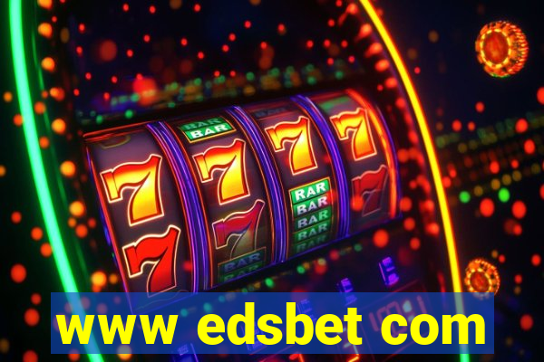 www edsbet com